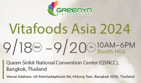 Welcome to Vitafoods Asia 2024 - Greenyn Biotechnology